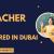 Teacher Required in Dubai