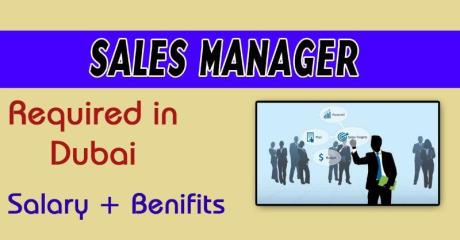 Sales Manager Required in Dubai -