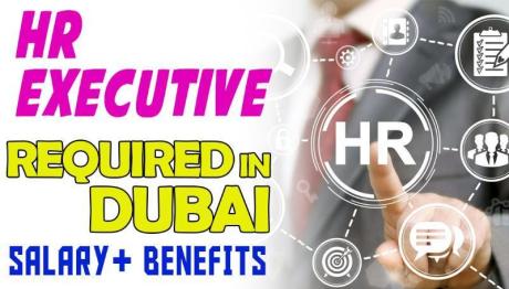 Human Resources Executive Required in Dubai