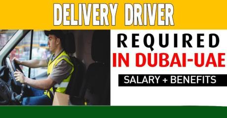 Delivery Driver Required in Dubai -