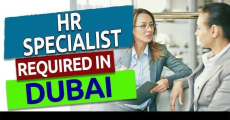 Human Resources Specialist Required in Dubai