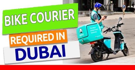 Bike Courier Required in Dubai
