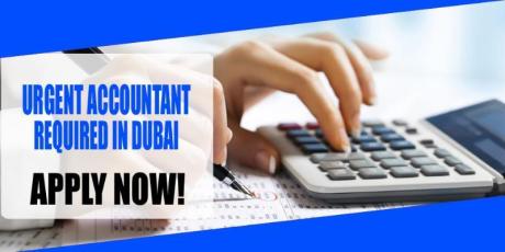 URGENT ACCOUNTANT REQUIRED IN DUBAI