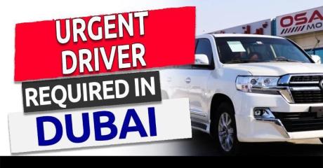 Urgent Driver Required in Dubai