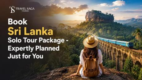 Book Sri Lanka Solo Tour Package - Expertly Planned Just for You