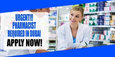 URGENT!!! PHARMACIST REQUIRED IN DUBAI