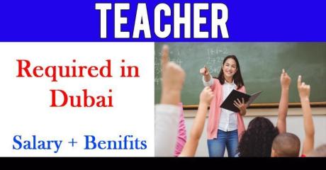 Teacher Required in Dubai