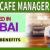Cafe Manager Required in Dubai