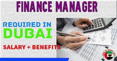 Finance Manager Required in Dubai