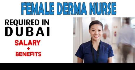 Female Derma Nurse Required in Dubai