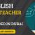 English Teacher Required in Dubai -