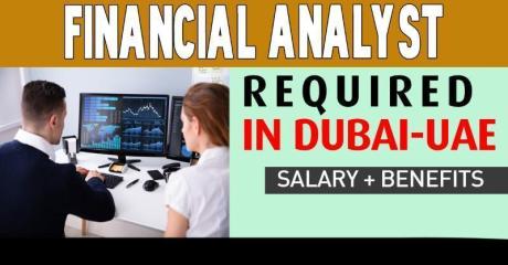 Financial Analyst Required in Dubai
