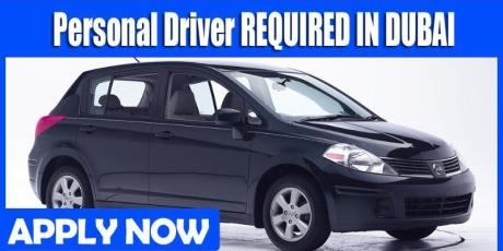 Personal Driver REQUIRED IN DUBAI