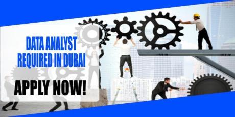 DATA ANALYST REQUIRED IN DUBAI
