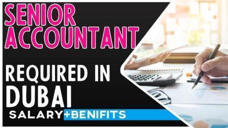 Senior Accountant Required in Dubai