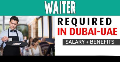 Waiter Required in Dubai