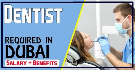 Dentist Required in Dubai