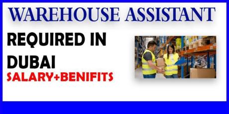 Warehouse Assistant Required in Dubai