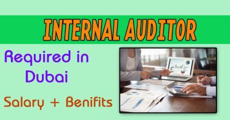 Internal Auditor Required in Dubai