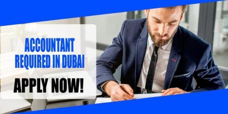 ACCOUNTANT REQUIRED IN DUBAI