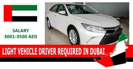 LIGHT VEHICLE DRIVER REQUIRED IN DUBAI