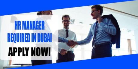 HR MANAGER REQUIRED IN DUBAI