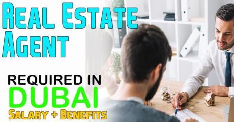 Real Estate Agent Required in Dubai