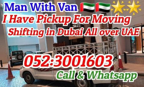 I Have Pickup All Dubai Service Moving &nd;Shifting Any Place Take Your Stuff Plz Call Me 0523001603