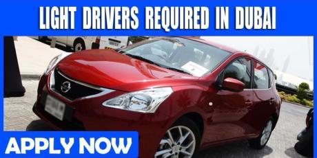 LIGHT DRIVERS REQUIRED IN DUBAI