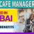 Cafe Manager Required in Dubai -