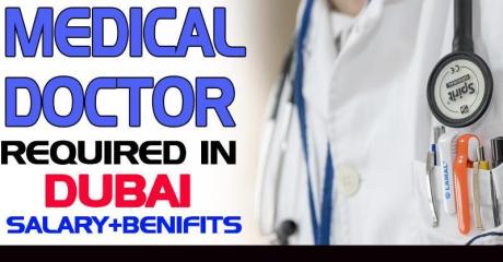 Medical Doctor Required in Dubai
