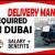 DELIVERY MAN REQUIRED IN DUBAI