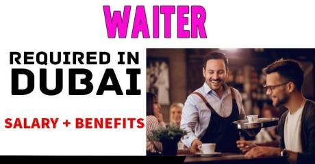 Waiter Required in Dubai