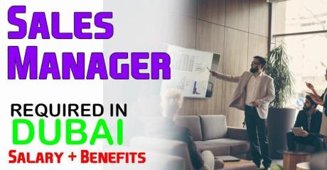 Sales Manager Required in Dubai
