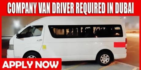 COMPANY VAN DRIVER REQUIRED IN DUBAI