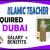 Islamic Teacher Required in Dubai