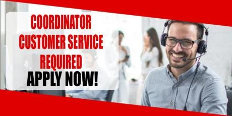 COORDINATOR CUSTOMER SERVICE REQUIRED IN DUBAI