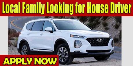 Local Family Looking for House Driver