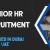 Senior HR Recruitment Required in Dubai