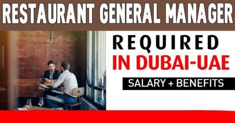 Restaurant General Manager Required in Dubai