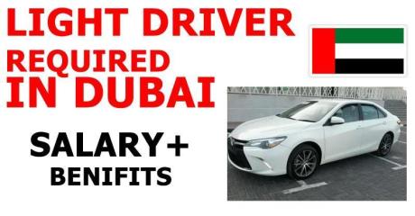 LIGHT DRIVER REQUIRED IN DUBAI