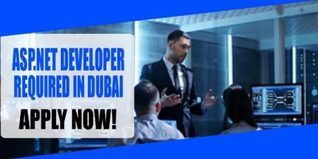 ASP.NET DEVELOPER REQUIRED IN DUBAI