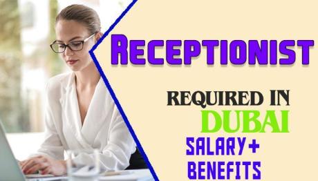 Receptionist Required in Dubai