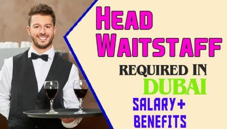 Head Waitstaff Required in Dubai