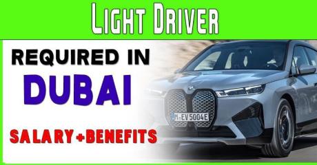 Light Driver Required in Dubai