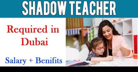 Shadow Teacher Required in Dubai