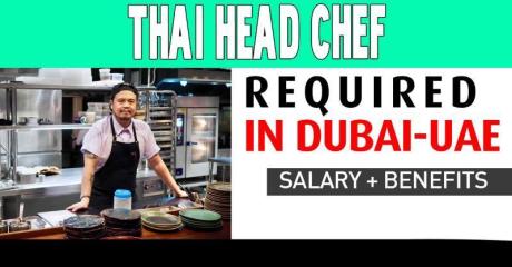 Thai Head Chef Required in Dubai