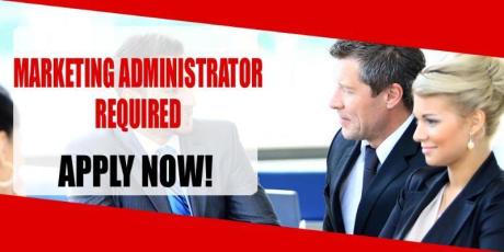 MARKETING ADMINISTRATOR REQUIRED IN DUBAI