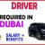 DRIVER Required in Dubai -
