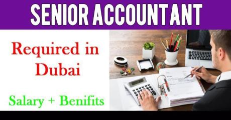 Senior Accountant Required in Dubai